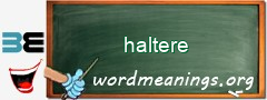 WordMeaning blackboard for haltere